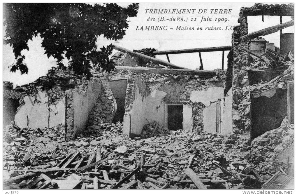 PROVENCE ALPES COTE D'AZUR BOUCHES DU RHONE - 11 -  LAMBESC - TREMBLEMENT DE TERRE 1909 - Lambesc
