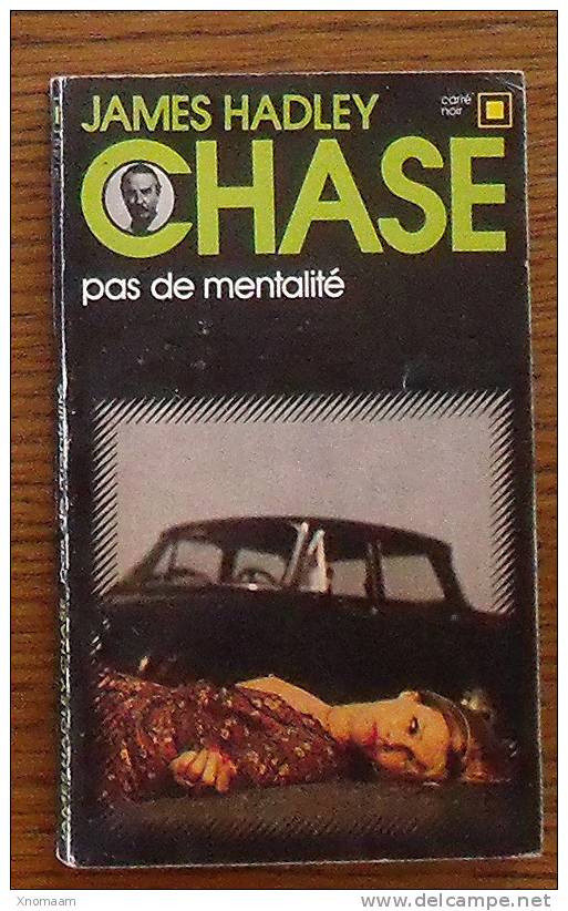C02 - James Hadley Chase - Pas De Mentalité - N° 78 - Série Noire