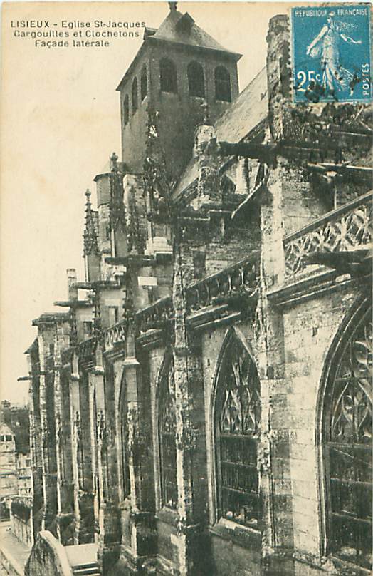 14 - LISIEUX - Eglise St-Jacques - Gargouilles Et Clochetons - Façade Latérale (Imp. Baudinière, Paris) - Lisieux