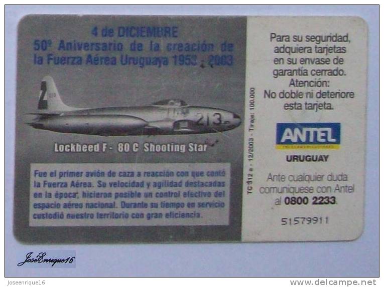 TC 312a 50 AÑOS FUERZA AEREA - AIR FORCE 50 YEARS - URUGUAY 2003 . ANTEL - LOCKHEED F - 80 C SHOOTING STAR - Uruguay