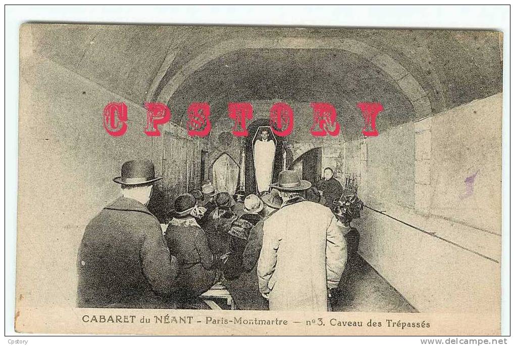 CABARET Du NEANT - Spectacle Sur La Mort  Trépassé  Revenant  Spectre  Squelette - Dos Scané - Kabarett