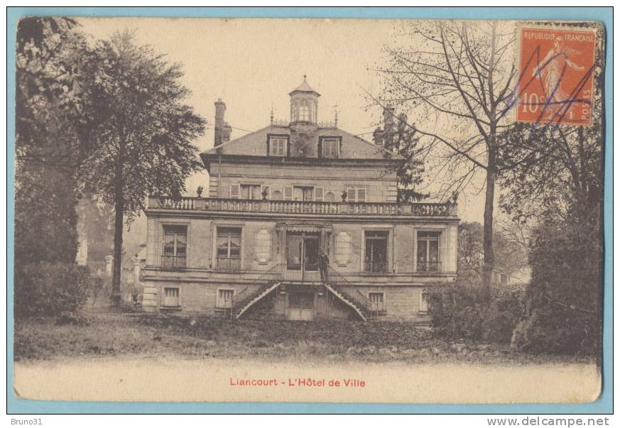 60 LIANCOURT : Hotel De Ville - 1916 - - Liancourt