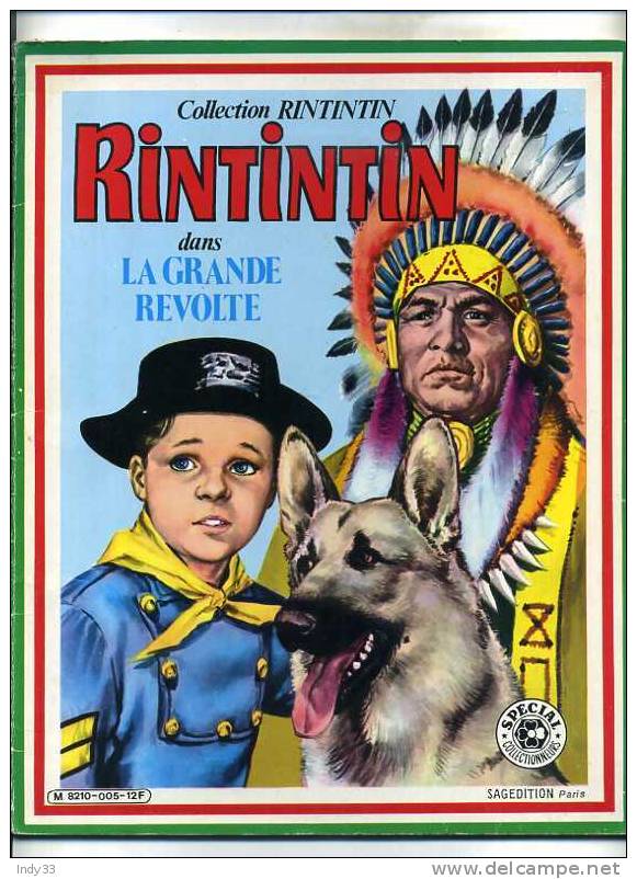 - RINTINTIN . LA GRANDE REVOLTE . SAGEDITION PARIS 1980 - Rintintin