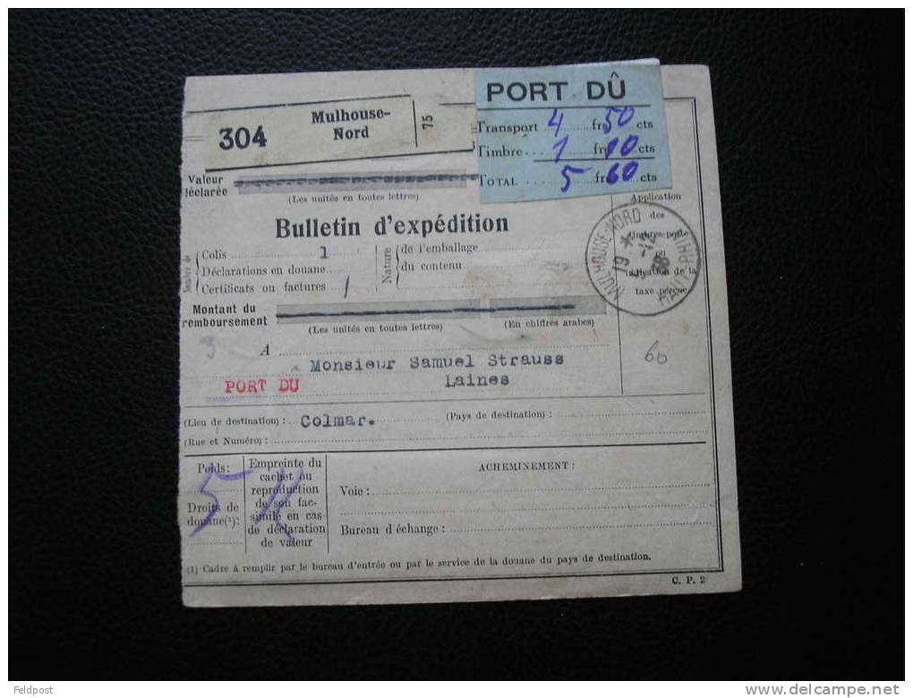 Bulletin D´expédition De Colis Postal De MULHOUSE Pour Colmar EN PORT Dû 1938 - Storia Postale
