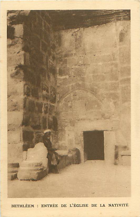 BETHLEEM - Entrée De L'Eglise De La Nativité (A. Moutet) - Israel