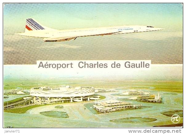 Roissy : Aéroport Charles De Gaulle Et Le Concorde - Aéroports De Paris