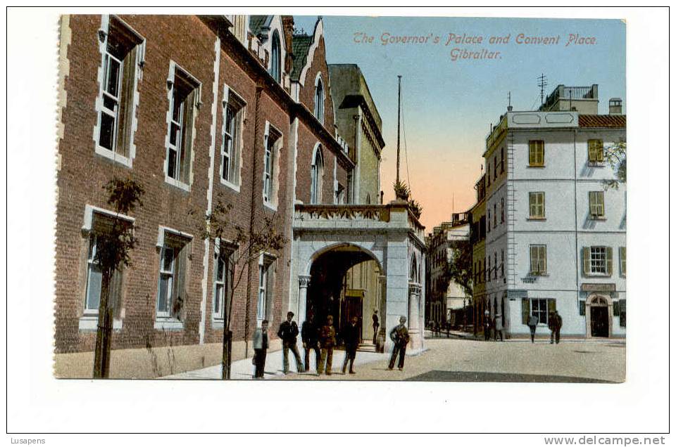 OLD FOREIGN 4178 - GIBRALTAR - THE GOVERNOR'S PALACE AND CONVENT  PLAACE - Gibilterra