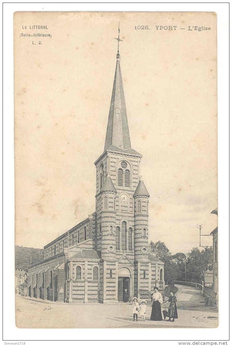 YPORT (Seine Maritime) L'église - Le Littoral - Annimée - L. J. - N° 1026 - Yport