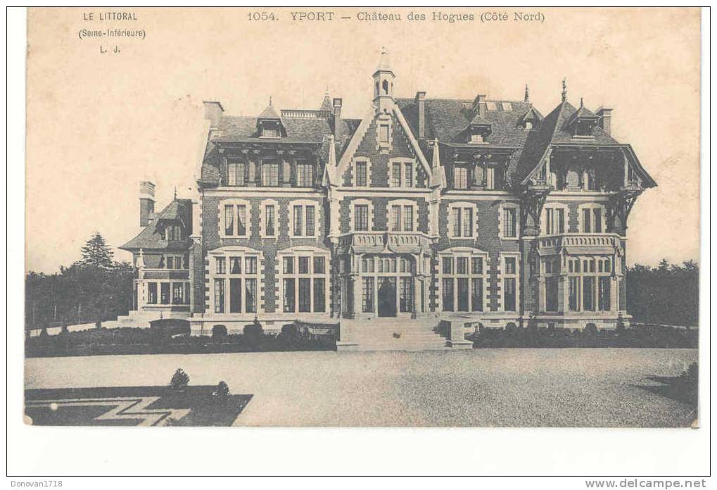 YPORT (Seine Maritime) Château Des Hohues (Côté Nord) - Le Littoral - L. J. - N° 1054 - Etat - Yport