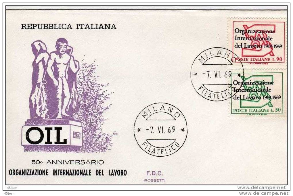 Italie: 1969 Fdc OIT, Organisation Internationale Du Travail, Belle Illustration, Oblitération Milan - IAO