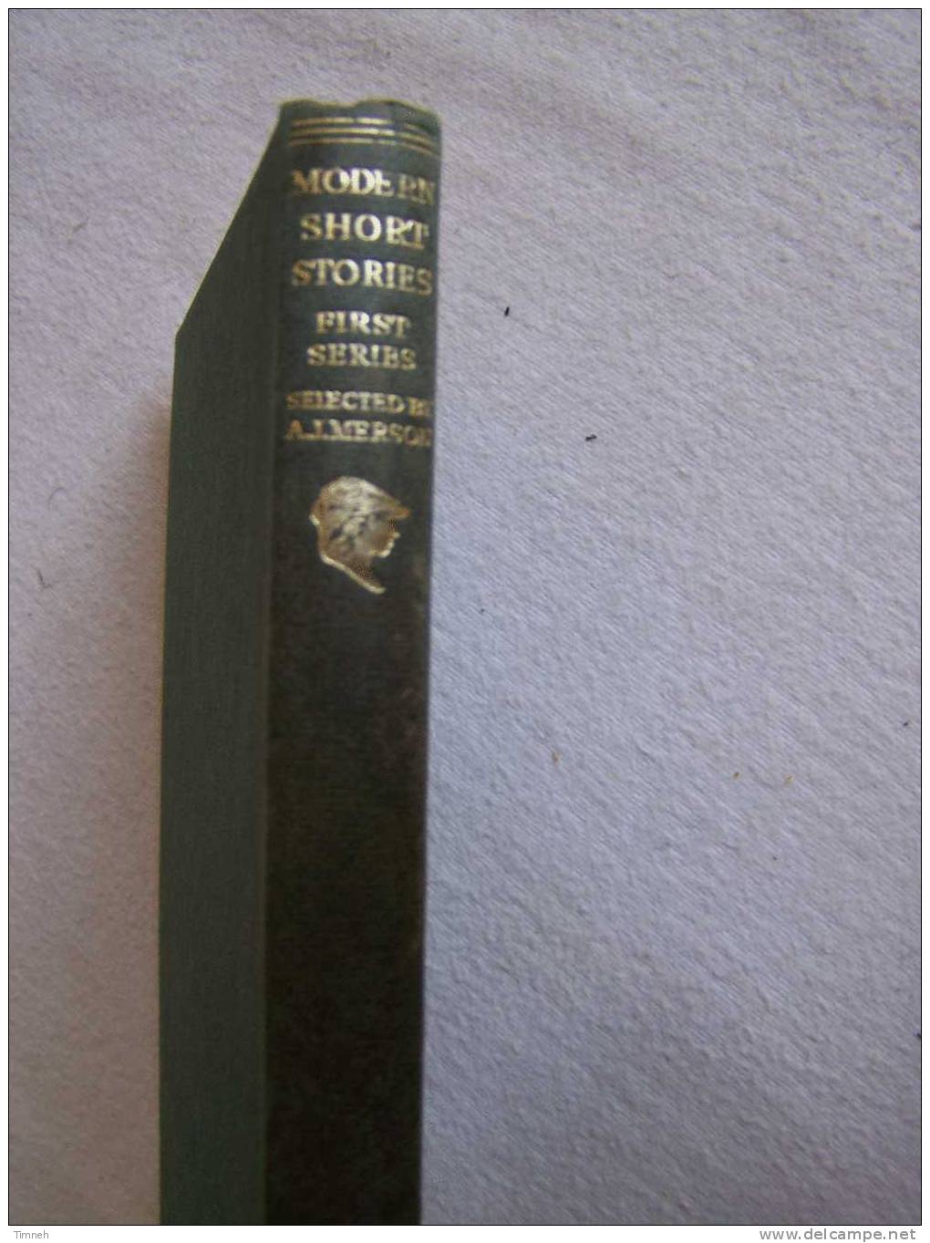 MODERN SHORT STORIES-first Series-by A.J.MERSON-1967-MACMILLAN -Buck-Coppard-Jacobs-Walp Ole-O'Connor-Galsworthy- - Andere & Zonder Classificatie