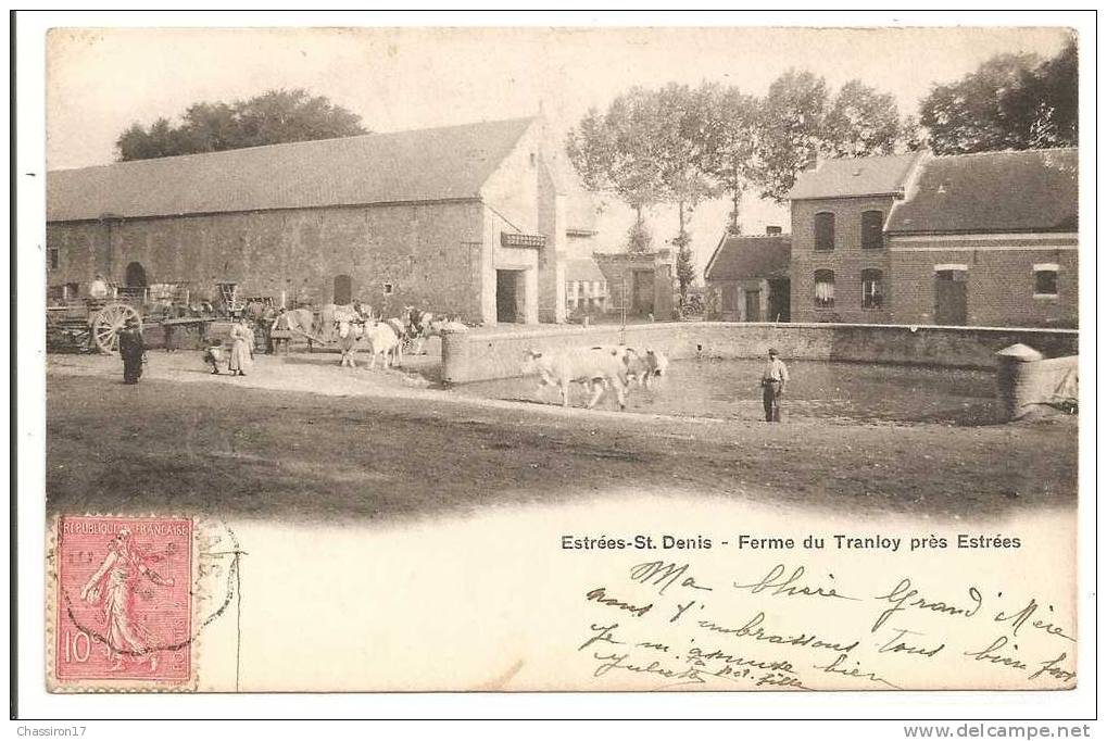 60 -  ESTREES-ST-DENIS  -  Ferme Du Tranloy Près Estrées - Animée  Vaches à L´abreuvoir,attelages, Borufs Sous Le Joug - Estrees Saint Denis