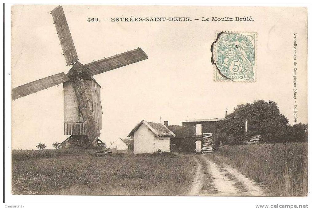 60 -  ESTREES-ST-DENIS  - Le Moulin Brûlé - Estrees Saint Denis