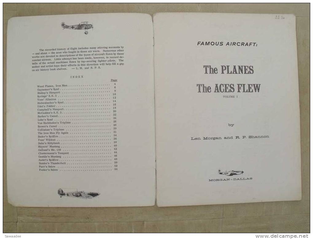 LIVRE - AVION - THE PLANES - VOLUME 1 - THE ACES FLEW BY LEN MORGAN AND R.P.SHANNON - U.S.A. - 1964 - 54 PAGES - English