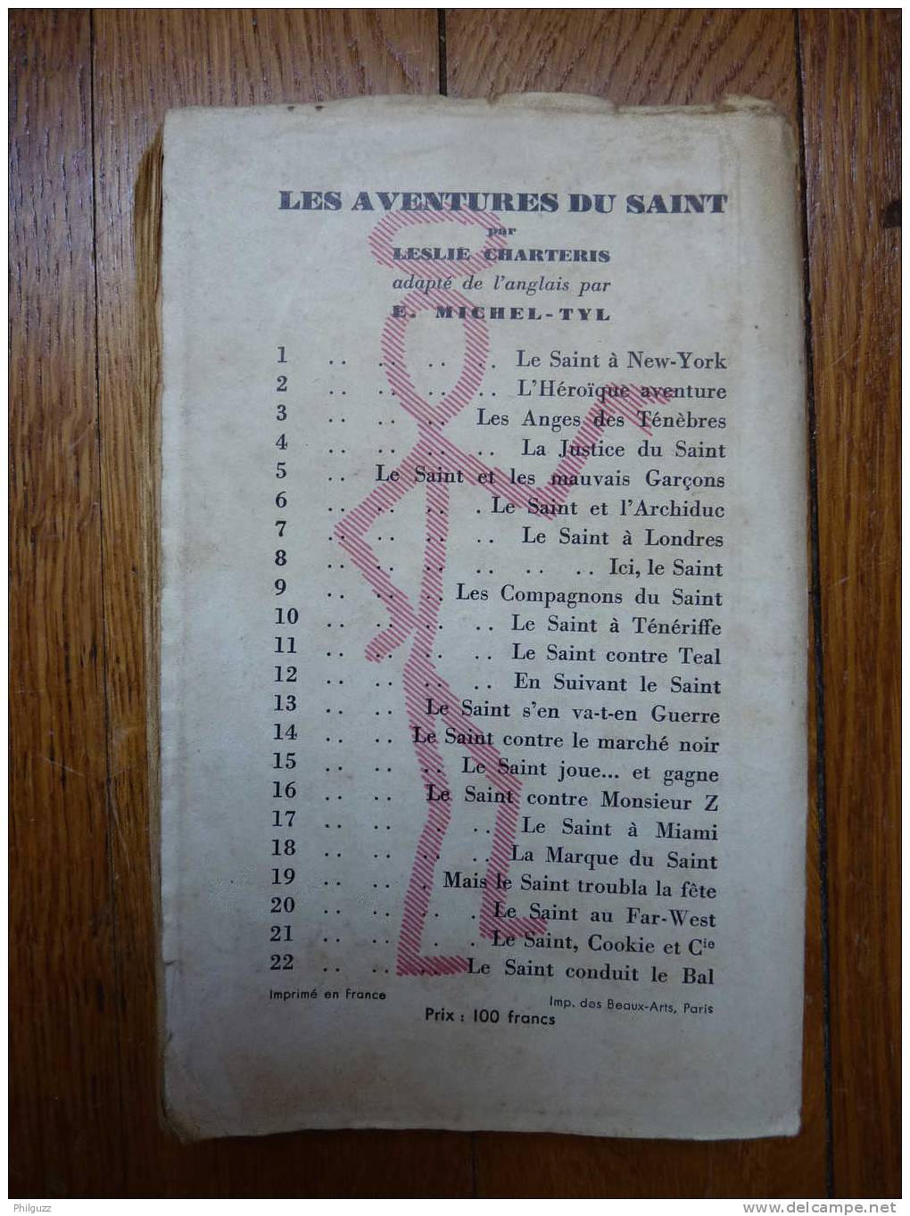 LES AVENTURES DU SAINT MAIS LE SAINT TROUBLA LA FÊTE... LESLIE CHARTERIS A FAYARD N° 19 4T 1947 - Artheme Fayard