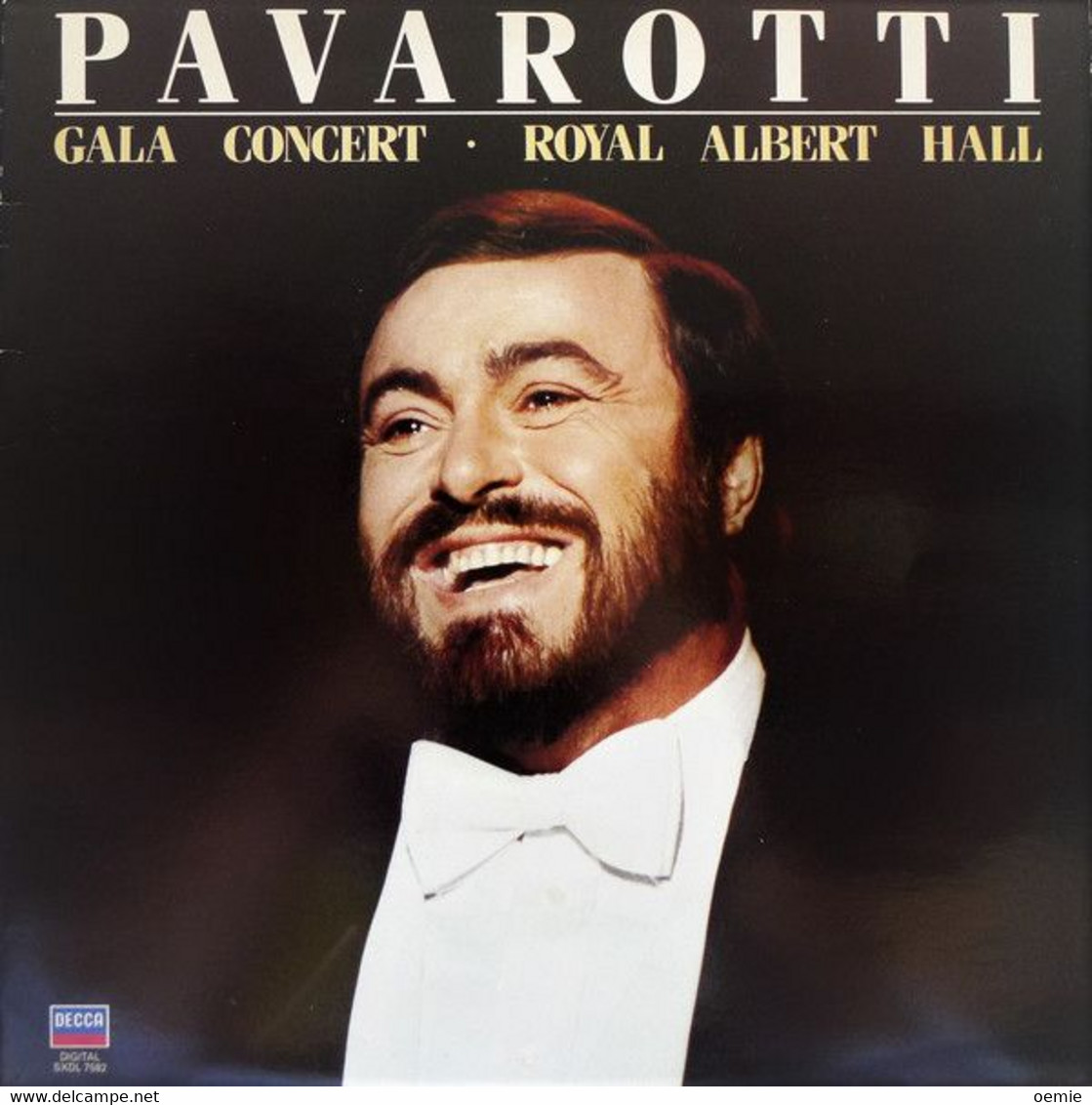 PAVAROTTI    GALA CONCERT  ROYAL ALBERT HALL - Concert En Muziek