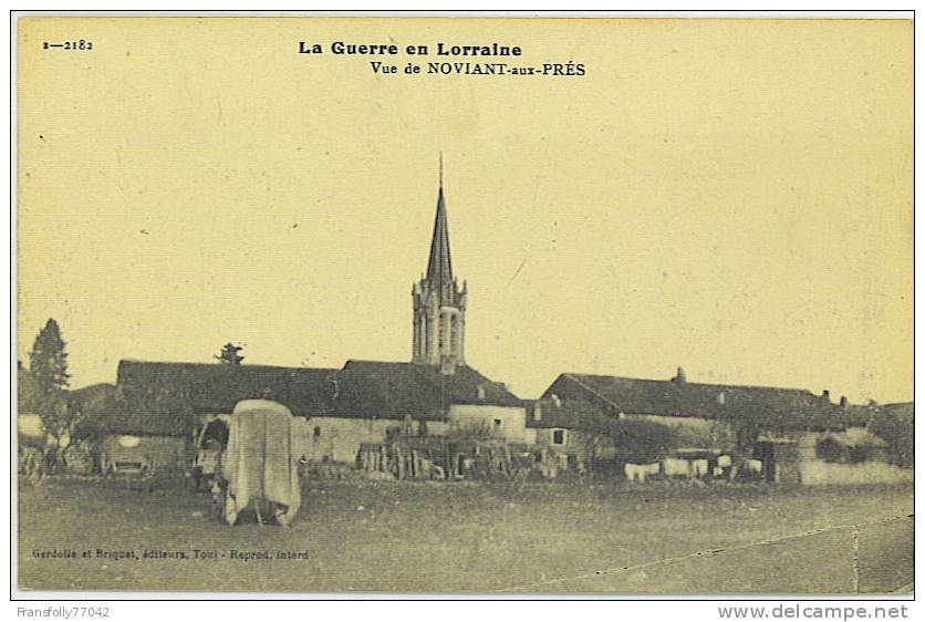 FRANCE - LORRAINE - NOVIANT-aux-PRES - La Guerre En Lorraine - CIRCA - WWI - Lorraine
