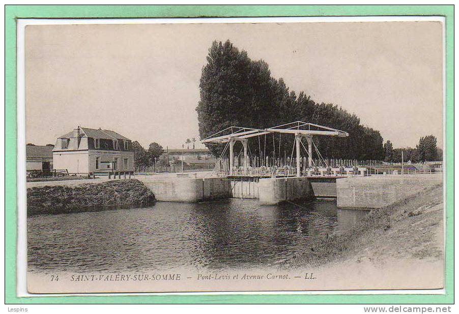 80 - SAINT VALERY Sur SOMME -- Pont Levis.... - Saint Valery Sur Somme