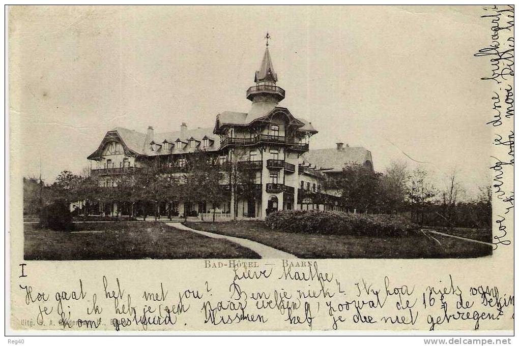 PAYS BAS  -  BAD HOTEL   -  BAARN  -  PRECURSOR  1899 - Baarn