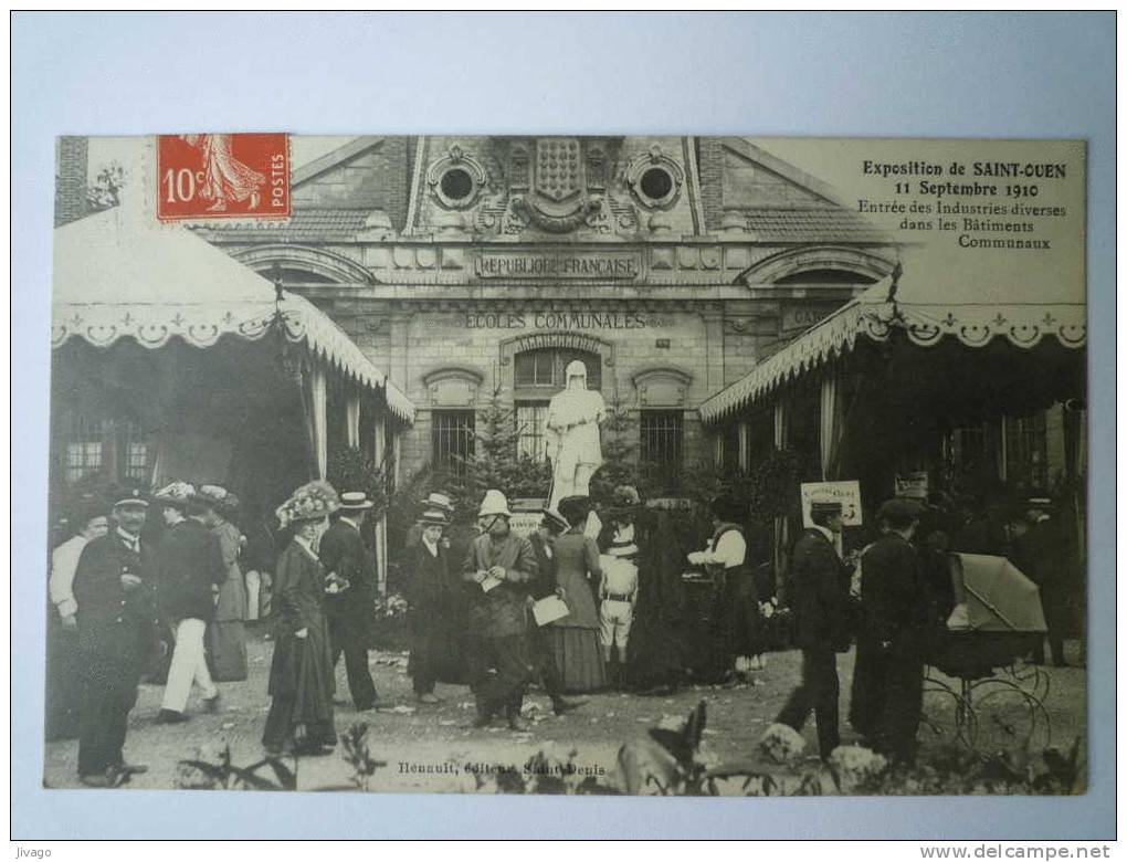 Exposition De  SAINT-OUEN  11 Septembre 1910 :  Entrée Des Industries...  SUP Animation  - Saint Ouen
