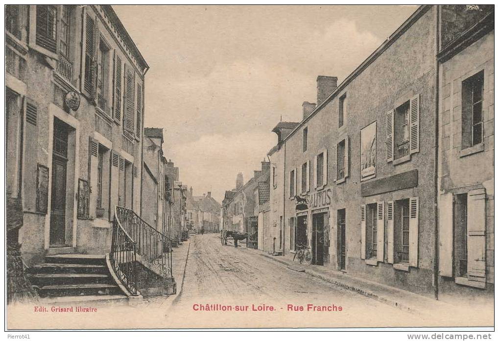 CHATILLON SUR LOIRE - RUE FRANCHE - Chatillon Sur Loire