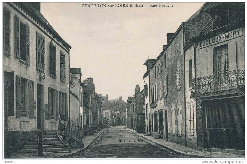 RUE FRANCHE - Chatillon Sur Loire