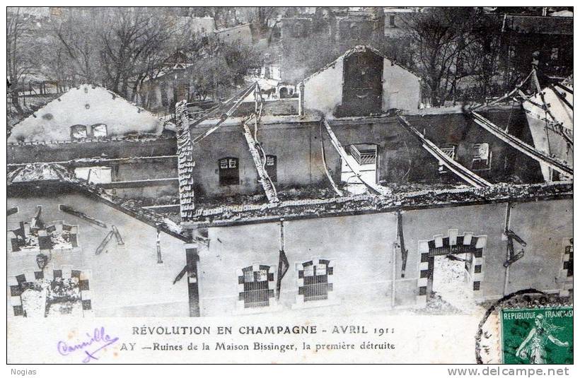 AY - LA REVOLUTION EN CHAMPAGNE - AVRIL 1911 -   LA MAISON GALLOIS - SOCIETE NOUVELLE- INCENDIEE - BEAU PLAN ANIME - TOP - Ay En Champagne