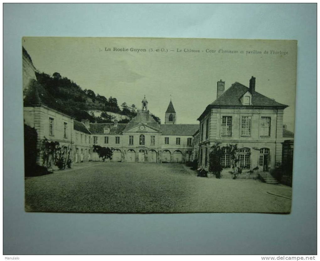 D 95 - La Roche Guyon - Le Château - Cour D'honneur Et Pavillon De L'horloge - La Roche Guyon