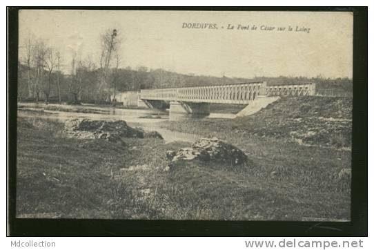 45 DORDIVES / Le Pont De César Sur Le Loing / - Dordives