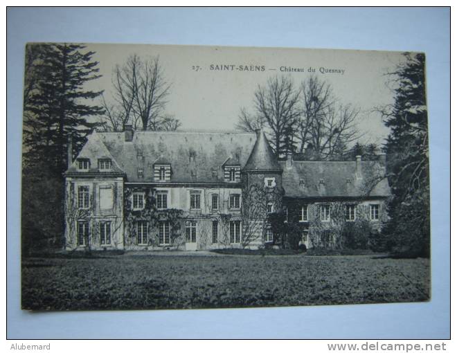 Saint-Saens , Chateau De Quesnay - Saint Saens