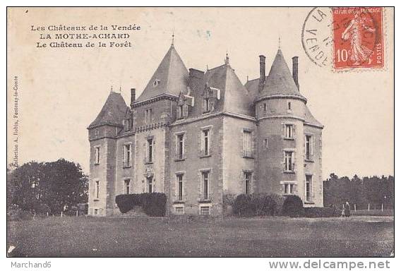 85 VENDEE.LA MOTHE ACHARD.CHATEAU DE LA FORET Editeur A Robin - La Mothe Achard