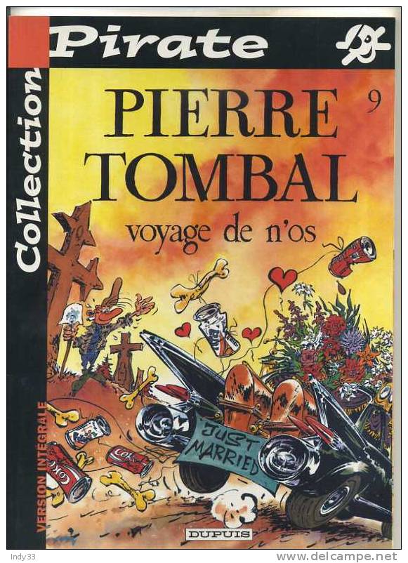 - PIERRE TOMBAL 9 . VOYAGE DE N'OS . COLLECTION PIRATE DUPUIS 2002 - Pierre Tombal