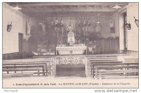 85 VENDEE.LA MOTHE ACHARD.ECOLE D AGRICULTURE N D DE LA FORET INTERIEUR DE LA CHAPELLE - La Mothe Achard