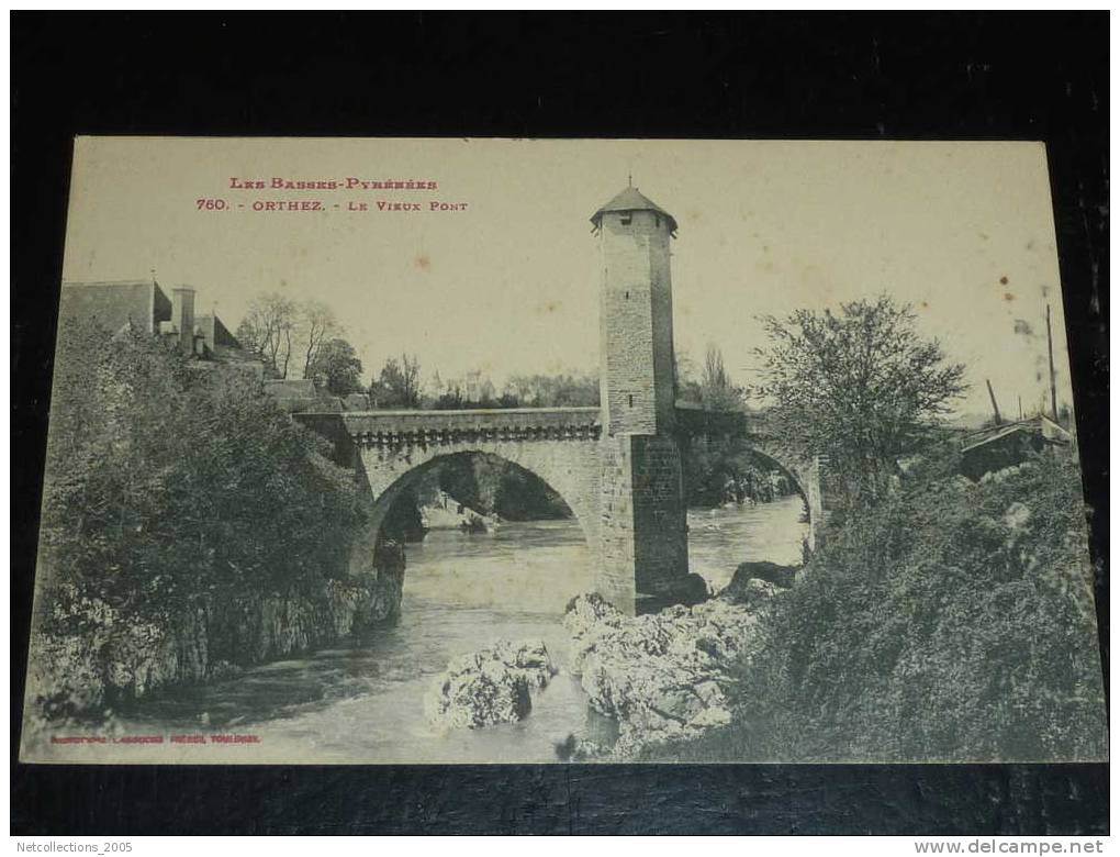 ORTHEZ - LE VIEUX PONT - 64 PYRENEES-ATLANTIQUES - Orthez