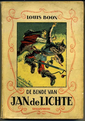 De Bende Van Jan De Lichte - Antiquariat