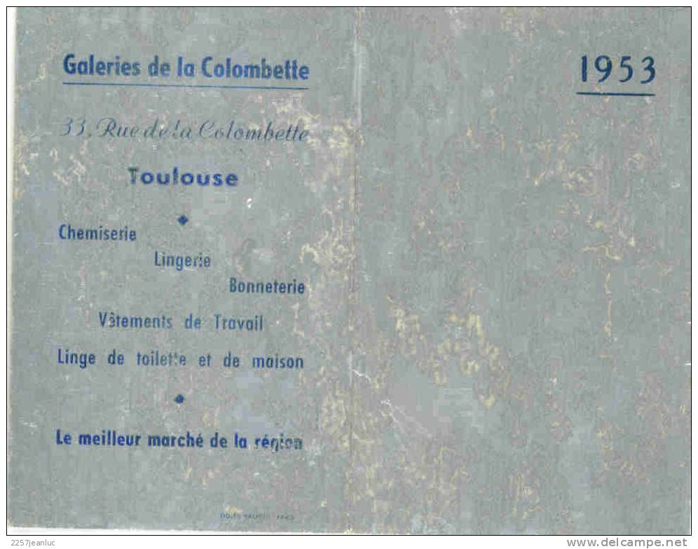 Calendrier 1953 Pub Galeries De La Colombellea Toulouse Le Meilleur Marche De La Region - Small : 1941-60