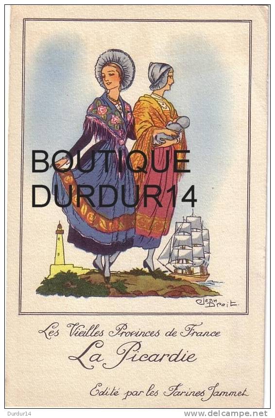 LES VIEILLES PROVINCES DE FRANCE  /  LA PICARDIE  ( Costumes... Signé Jean DROIT  ) - Picardie