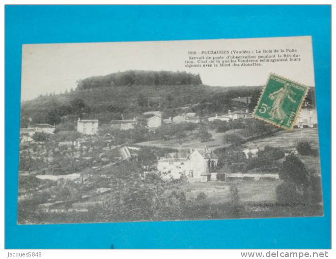 85) Pouzauges - N° 1210 - Le Bois De La Folie - Vue Générale  - Année 1917  - EDIT - - Pouzauges