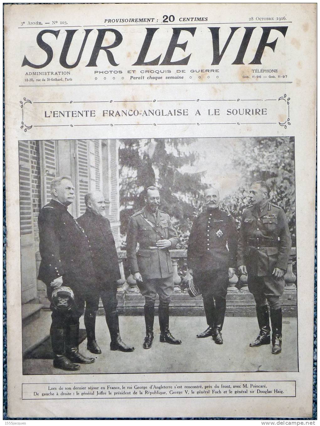 SUR LE VIF N° 103 / 28-10-1916 FRONT RUSSE LLOYD GEORGE POINCARÉ GEORGE V ARTILLERIE USINE D'ARMEMENT POINCARÉ - Guerra 1914-18