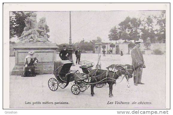 LES PETITS METIERS PARISIENS LES VOITURES DE CHEVRES (BEAU PLAN ANIME) - Petits Métiers à Paris