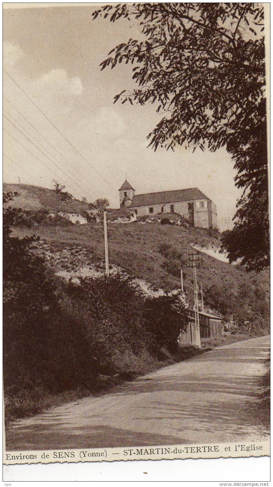 CPA - 89 - Environs De Sens - SAINT-MARTIN-DU-TERTRE Et L'église - 932 - Saint Martin Du Tertre