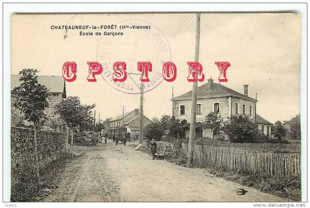 RARE - 87 - CHATEAUNEUF La FORET - Tramway Devant L'école De Garcons - Cachet Hopital Temporaire - Scan Du Dos - Chateauneuf La Foret