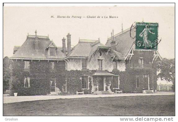 HARAS DU PERRAY 16 CHALET DE LA MURE 1912 - Le Perray En Yvelines