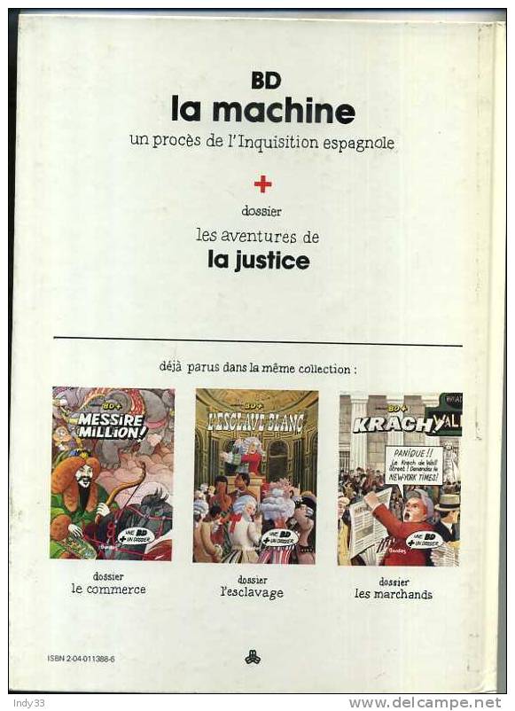 - BD . BD+ . LA MACHINE . UN PROCES DE L´INQUISITION ESPAGNOLE . BORDAS 1981 - Opdrachten