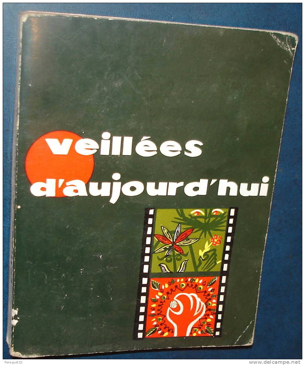 Veillées D'Aujourd'hui.P.Aubret,R;Baguet.Presse De L'Ille De France.190 Pages.dim160x120 - Sonstige & Ohne Zuordnung