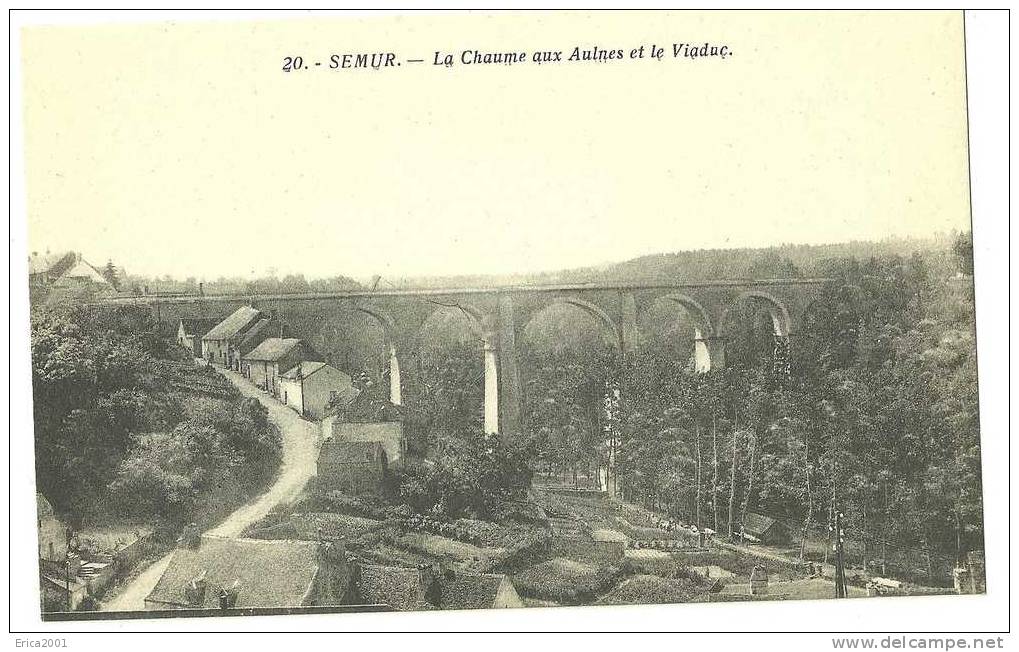 Semur. La Chaume Aux Aulnes Et Le Viaduc - Semur