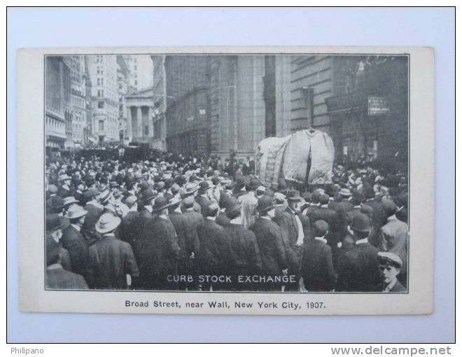 New York City NY   1907    Broad Street    Curb Stock Exchange - Long Island