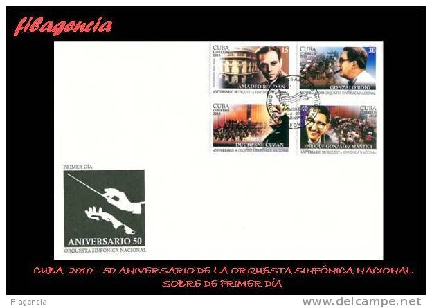 AMERICA. CUBA SPD-FDC. 2010 50 AÑOS DE LA ORQUESTA SINFÓNICA NACIONAL - FDC