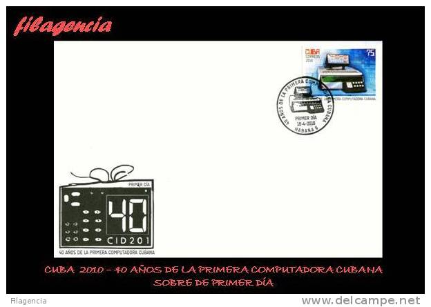 AMERICA. CUBA SPD-FDC. 2010 40 ANIVERSARIO DE LA PRIMERA COMPUTADORA CUBANA - FDC