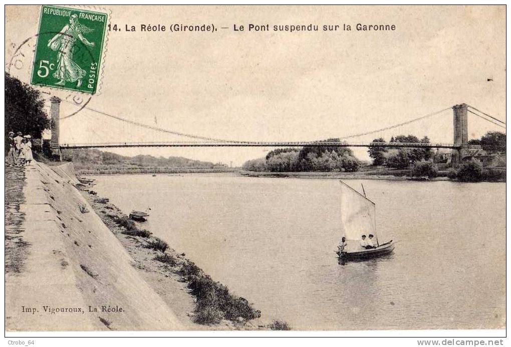 CPA LA REOLE 33 - Le Pont Suspendu Sur La Garonne - La Réole